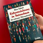 Kulturveränderung im Unternhemen von Klaus Eckrich im Vahlen-Verlag